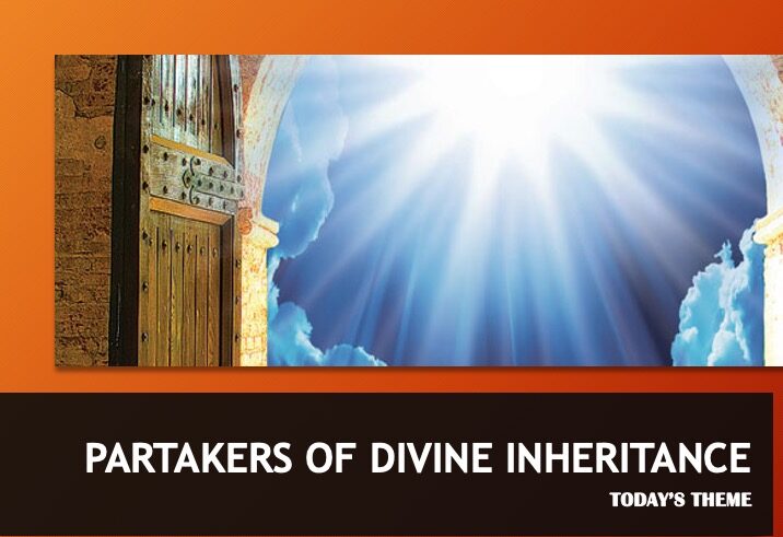 Partakers of Divine Inheritance